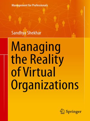 cover image of Managing the Reality of Virtual Organizations